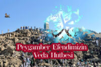 Peygamber Efendimizin Veda Hutbesi